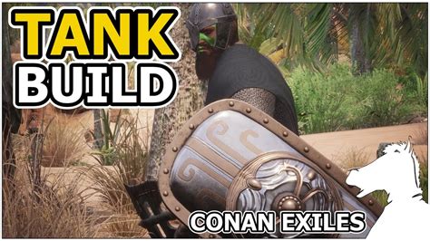 conan exiles tank build|conan exiles tank build 2022.